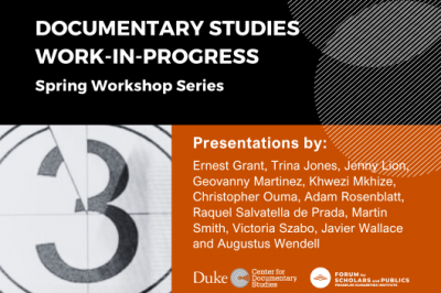 Graphic for Documentary Studies Work-In-Progress Workshops